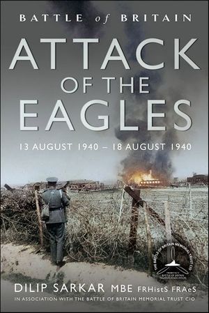 Battle of Britain Attack of the Eagles
