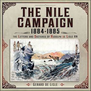 The Nile Campaign, 1884-1885