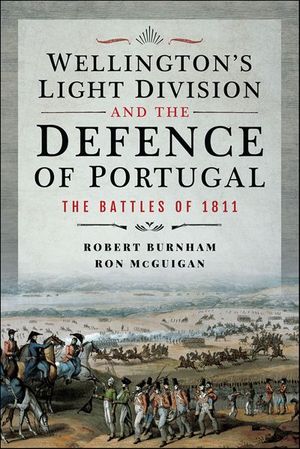 Wellington's Light Division and the Defence of Portugal