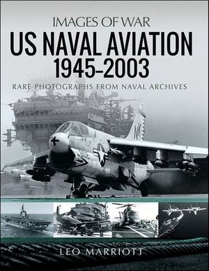 US Naval Aviation, 1945–2003