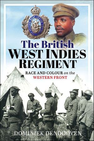 The British West Indies Regiment
