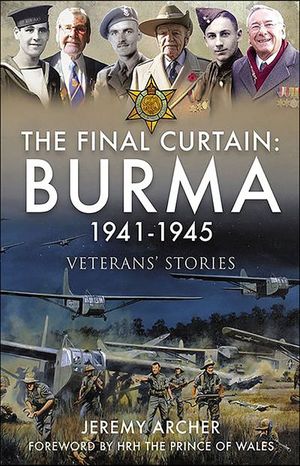 Buy The Final Curtain: Burma 1941–1945 at Amazon