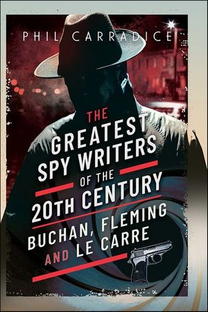 The Greatest Spy Writers of the 20th Century