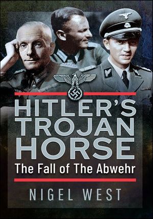 Hitler's Trojan Horse