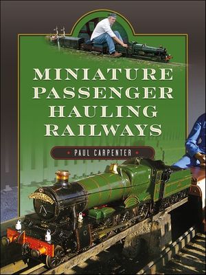 Miniature Passenger Hauling Railways