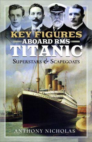 Buy Key Figures Aboard RMS Titanic at Amazon