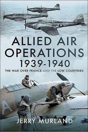 Buy Allied Air Operations 1939–1940 at Amazon