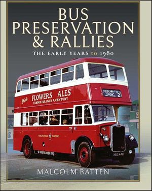 Bus Preservation & Rallies