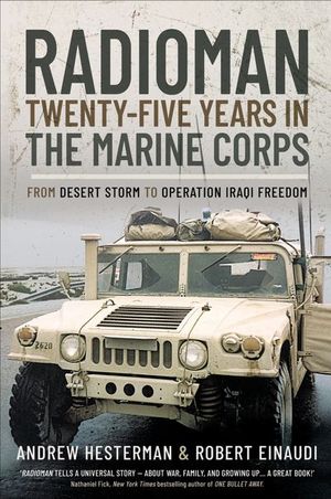 Radioman: Twenty-Five Years in the Marine Corps