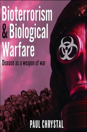 Bioterrorism & Biological Warfare