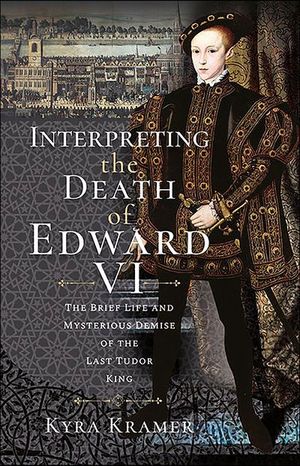 Buy Interpreting the Death of Edward VI at Amazon