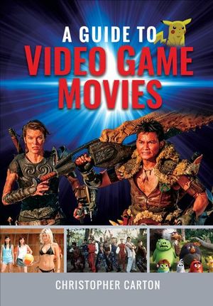 A Guide to Video Game Movies