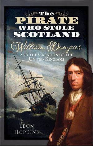 The Pirate who Stole Scotland