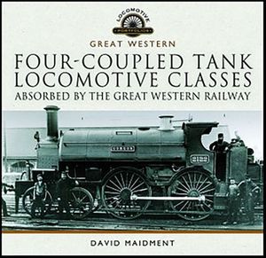 Four-Coupled Tank Locomotive Classes Absorbed by the Great Western Railway