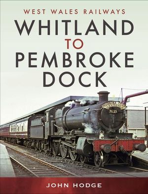 Buy Whitland to Pembroke Dock at Amazon