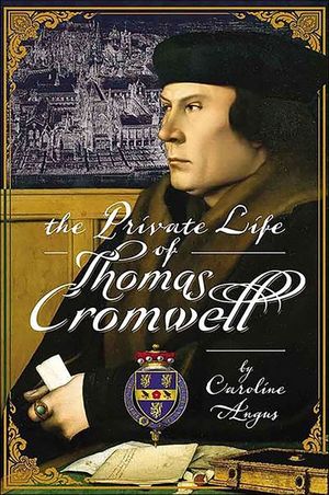 Buy The Private Life of Thomas Cromwell at Amazon