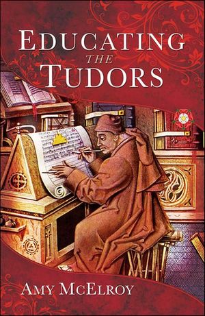 Educating the Tudors