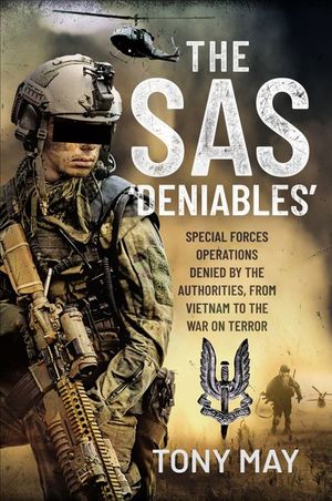 The SAS ‘Deniables’