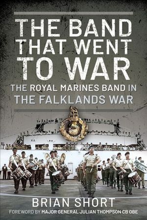 Buy The Band That Went to War at Amazon
