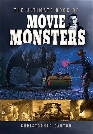 Buy The Ultimate Book of Movie Monsters at Amazon