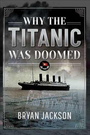 Buy Why the Titanic was Doomed at Amazon