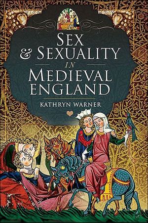 Buy Sex & Sexuality in Medieval England at Amazon