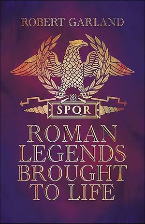 Buy Roman Legends Brought to Life at Amazon
