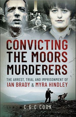 Convicting the Moors Murderers