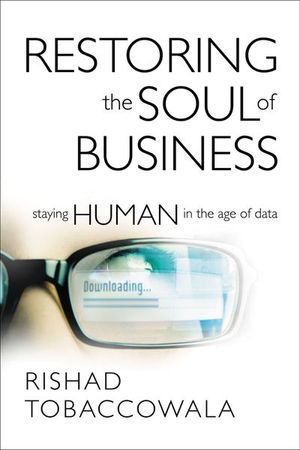 Buy Restoring the Soul of Business at Amazon