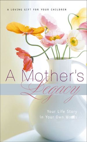 Buy A Mother's Legacy at Amazon