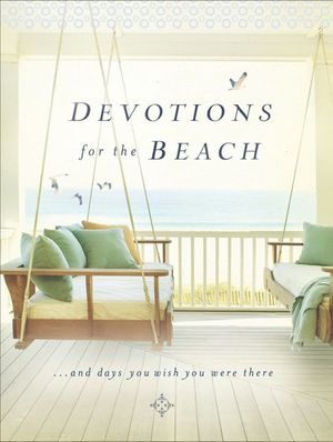 Buy Devotions for the Beach . . . and Days You Wish You Were There at Amazon
