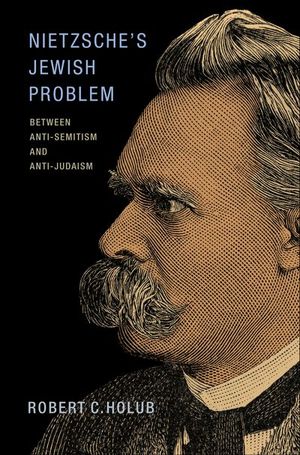 Nietzsche's Jewish Problem