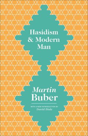 Hasidism & Modern Man