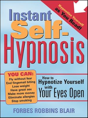 Instant Self-Hypnosis