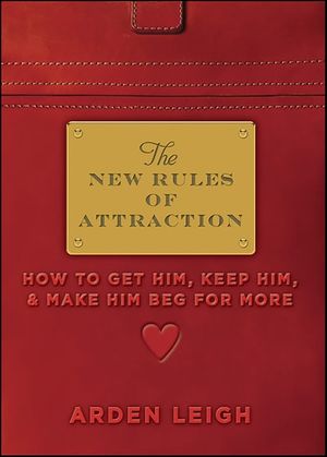 The New Rules of Attraction