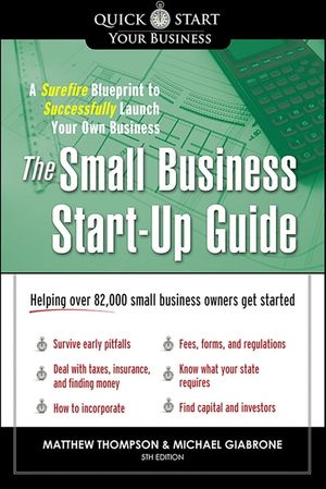 The Small Business Start-Up Guide