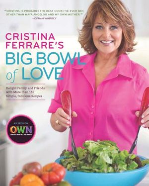 Buy Cristina Ferrare's Big Bowl of Love at Amazon