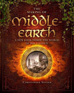 Buy The Making of Middle-Earth at Amazon