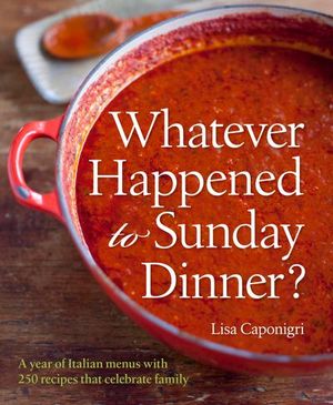 Whatever Happened to Sunday Dinner?