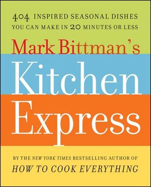 Buy Mark Bittman's Kitchen Express at Amazon