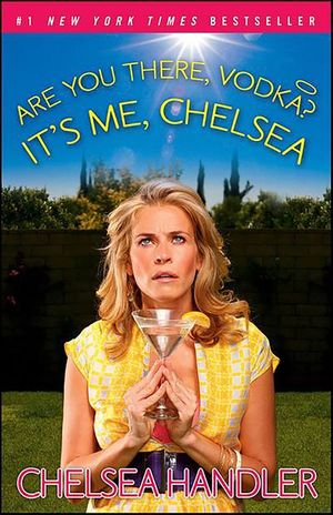 Buy Are You There, Vodka? It's Me, Chelsea at Amazon