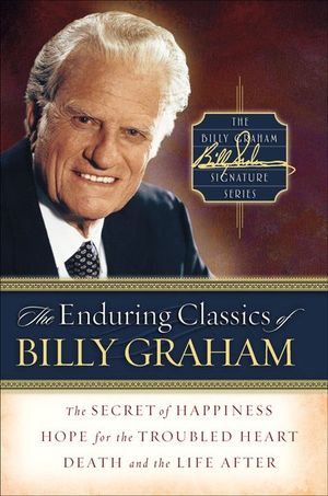 Buy The Enduring Classics of Billy Graham at Amazon