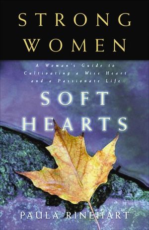 Buy Strong Women, Soft Hearts at Amazon