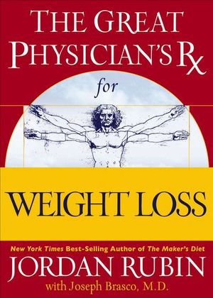 The Great Physician's Rx for Weight Loss