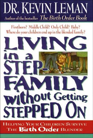 Buy Living in a Step-Family without Getting Stepped On at Amazon