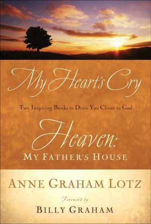 Buy My Heart's Cry and Heaven: My Father's House at Amazon
