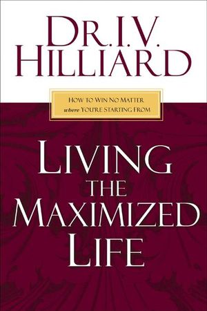 Buy Living the Maximized Life at Amazon