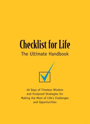 Checklist for Life: The Ultimate Handbook