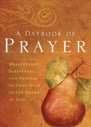 Buy A Daybook of Prayer at Amazon
