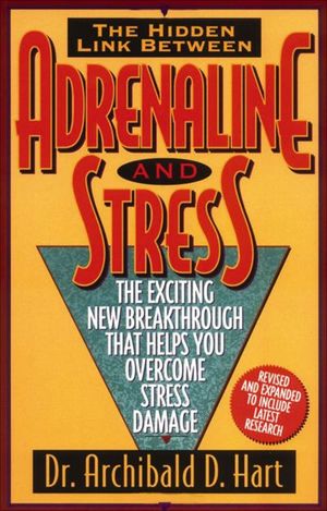 Buy The Hidden Link Between Adrenaline and Stress at Amazon